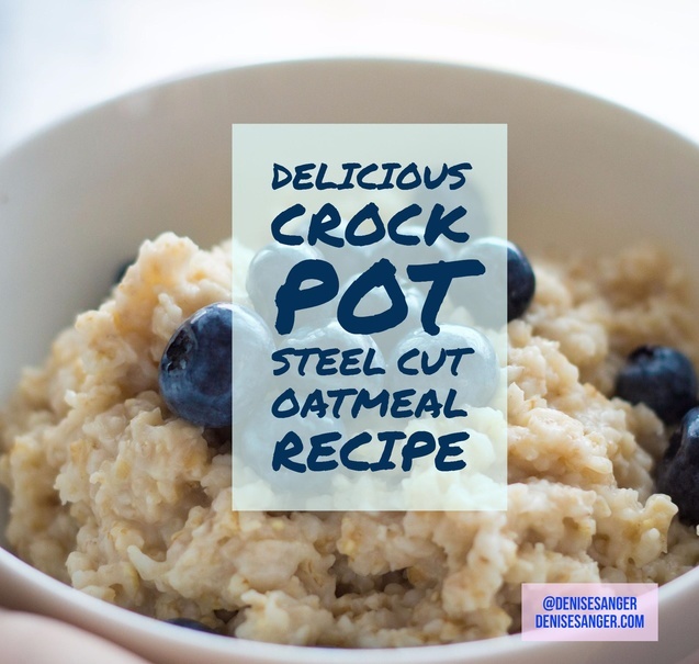 Crock Pot Steel Cut Oatmeal Wellness Break With Denise Sanger