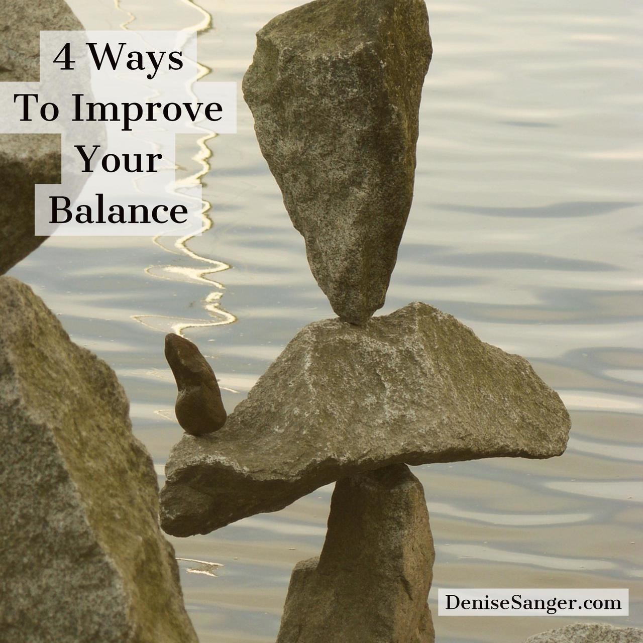 Why You Need To Improve Your Balance. - Wellness Break With Denise Sanger