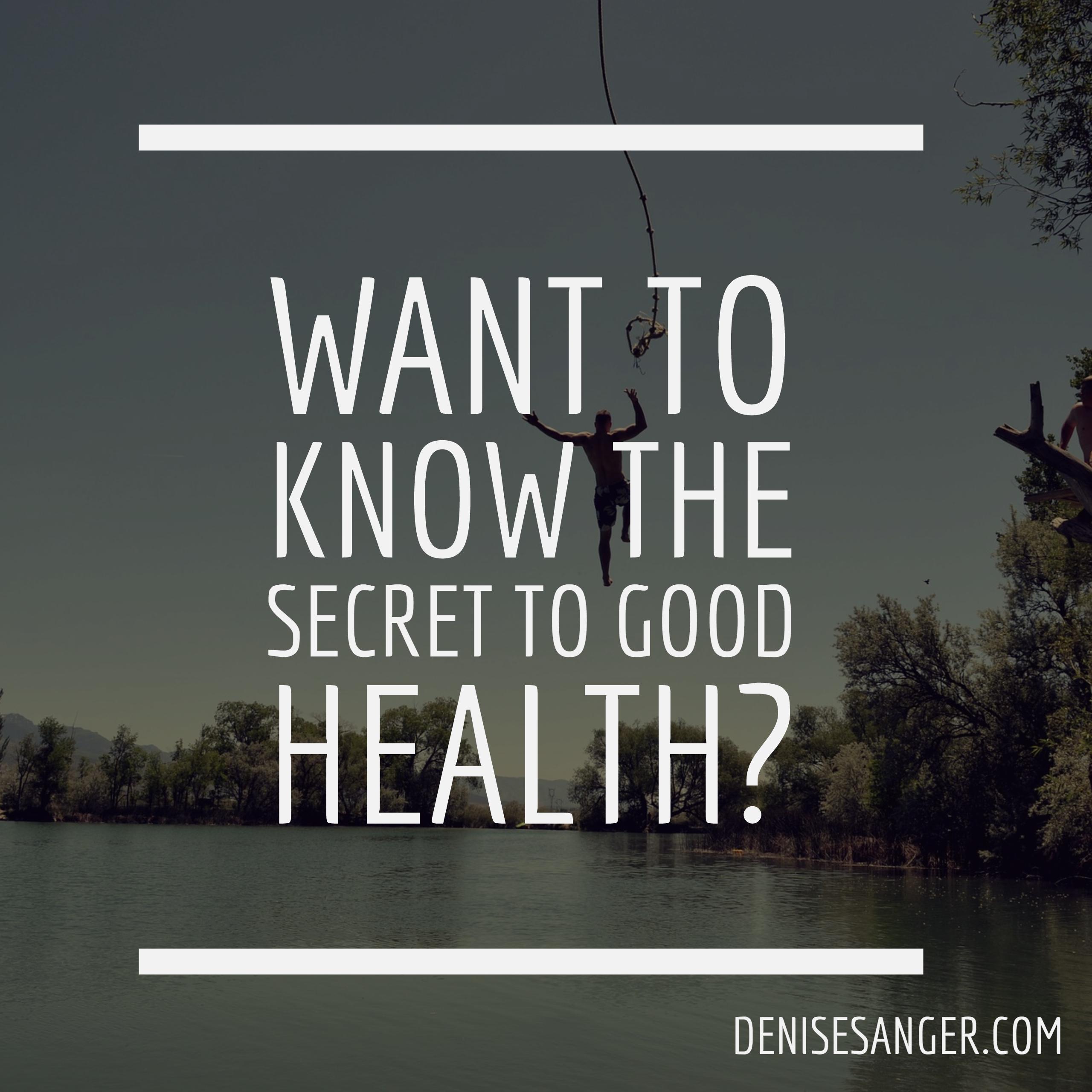 Heath secret? Just keep moving!
