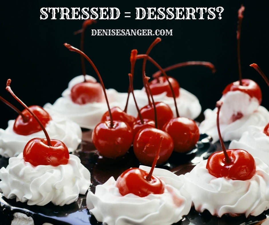 Stressed Equals Desserts?