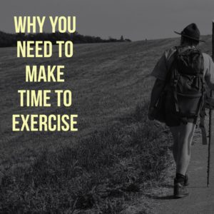why you need to make time to exercise denisesanger.com