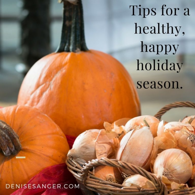 Healthy Living: Tips for a healthy, happy holiday season.
