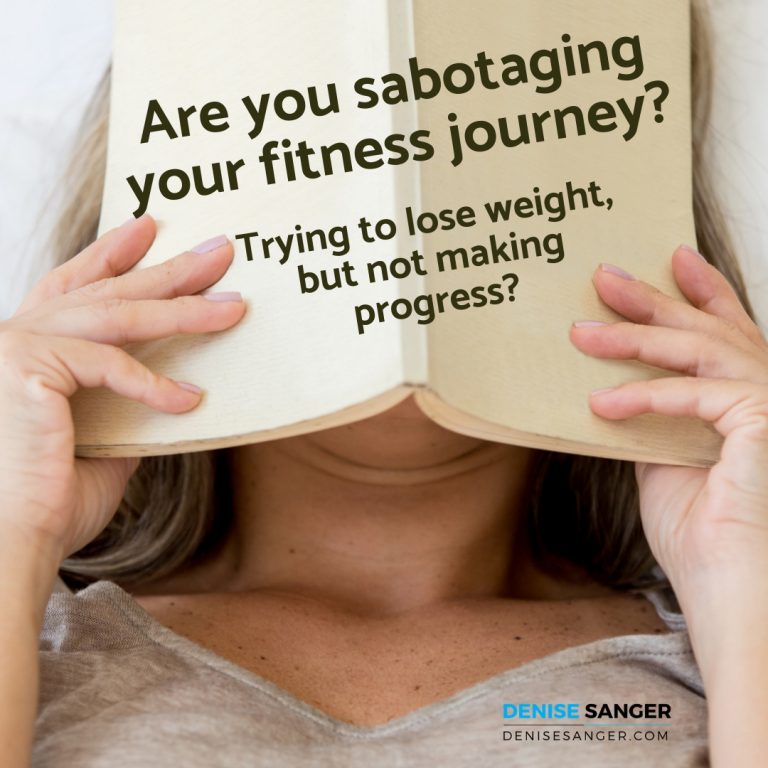 Are you sabotaging your fitness journey?