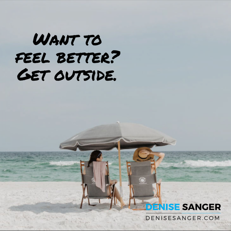 Want to feel better? Get outside.