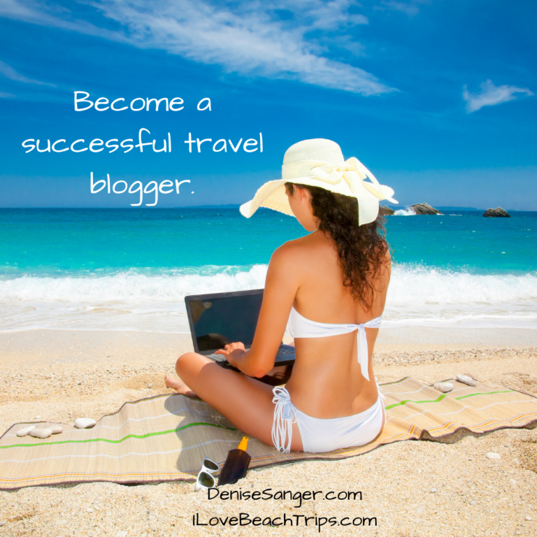 How to become a successful travel blogger.
