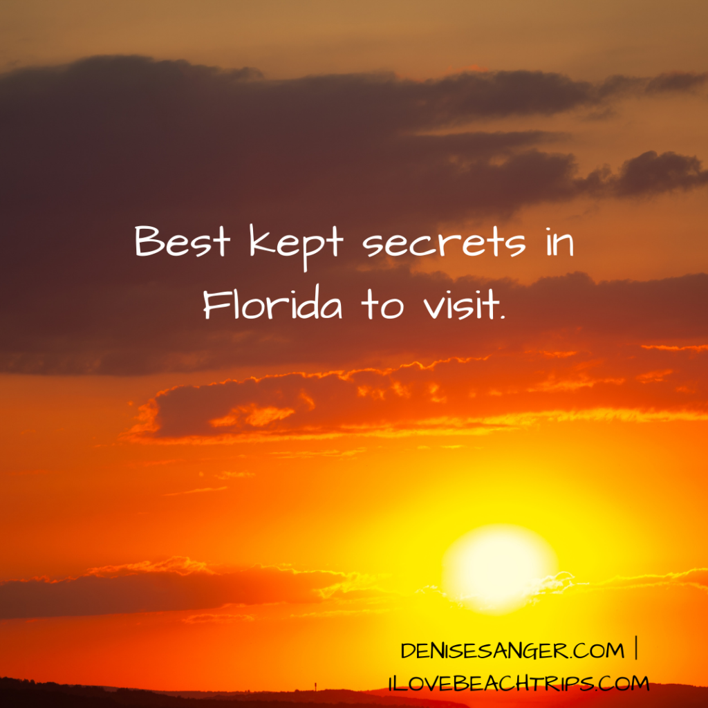 Best kept secrets in Florida to visit. Travel for Women 50+ Everything You Need to Know