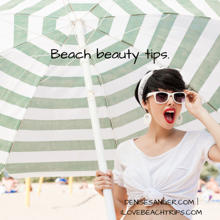 Beach beauty tips to protect your skin.