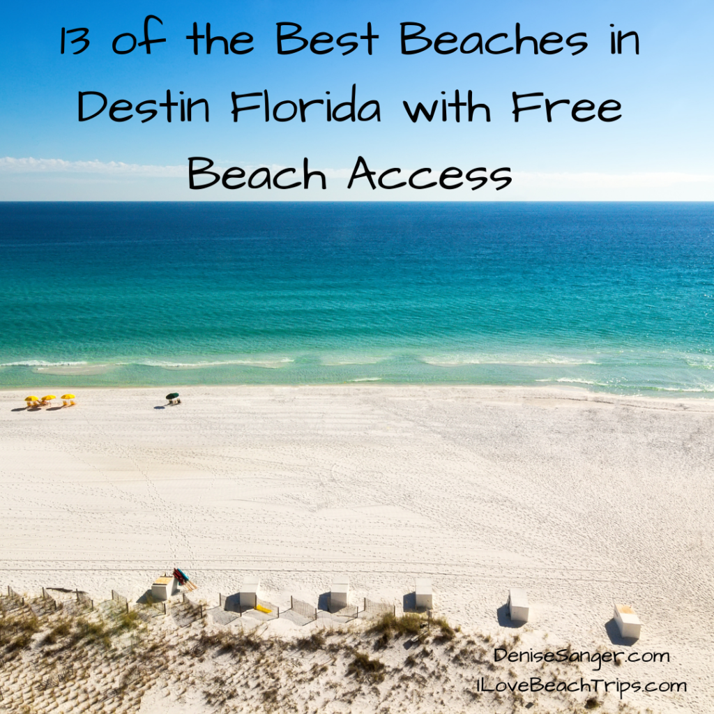 13 of the Best Beaches in Destin Florida with Free Beach Access ...