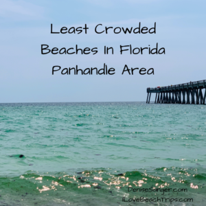 Least Crowded Beaches In Florida Panhandle Area