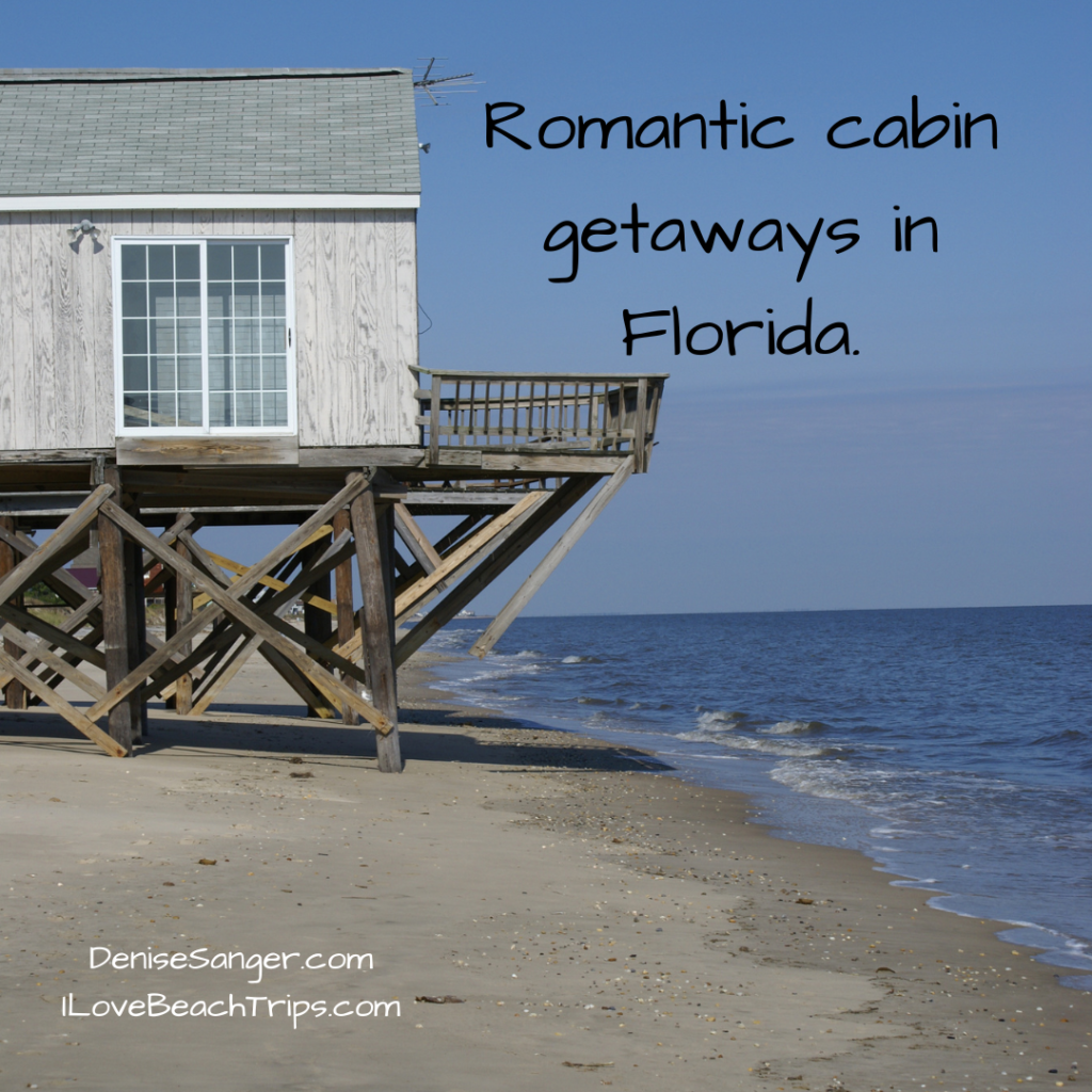 Romantic cabin getaways in Florida PCB

