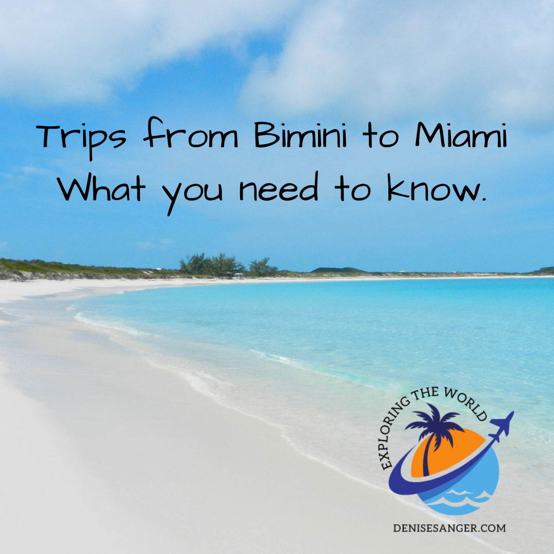 Trips from Bimini to Miami - Travel Florida Advice Blog Tips for 2024