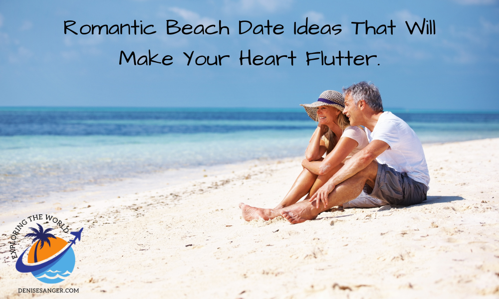 romantic beach date ideas