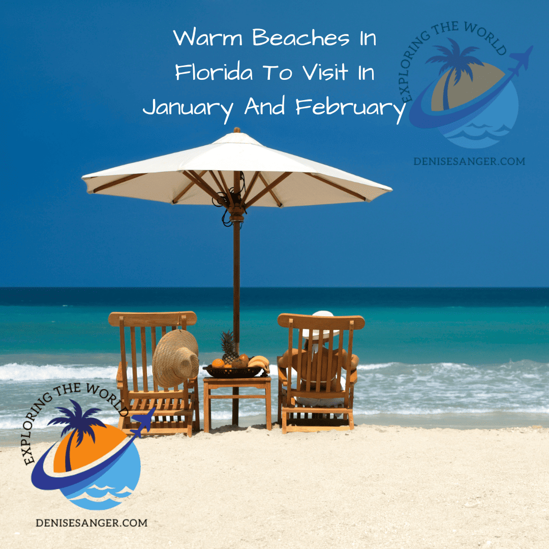 Warm Beaches In Florida To Visit In January And February - Travel ...