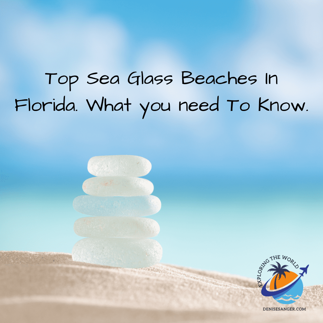 Top Sea Glass Beaches In Florida. What you need To Know. Florida