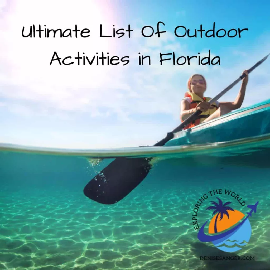 Ultimate List Of Outdoor Activities in Florida