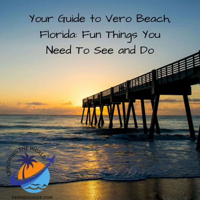 Your Guide to Vero Beach, Florida: Fun Things You Need To See and Do