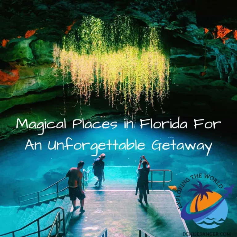 Magical Places in Florida You Won’t Want To Miss Visiting