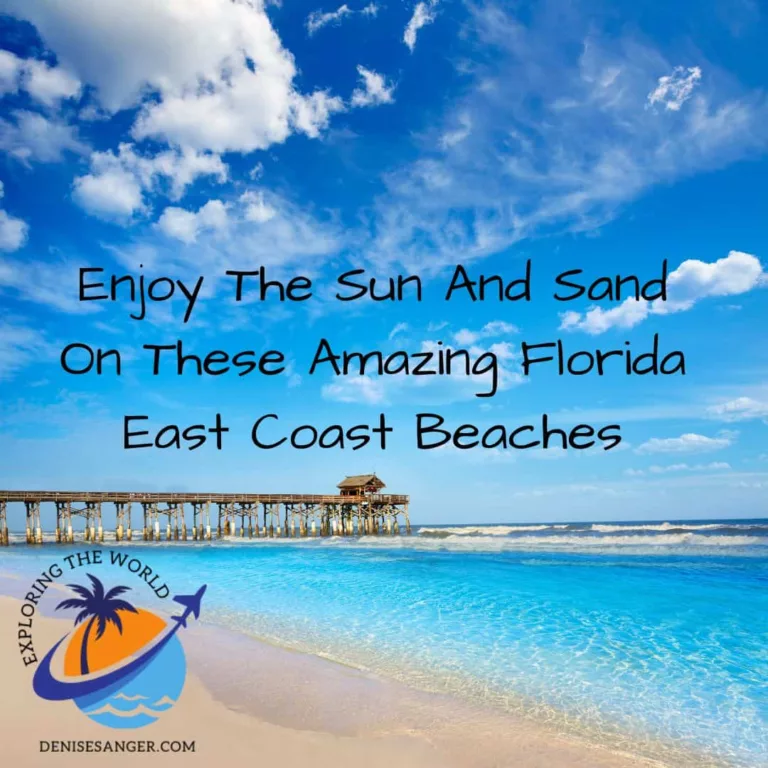 Enjoy The Sun And Sand On These Amazing Florida East Coast Beaches