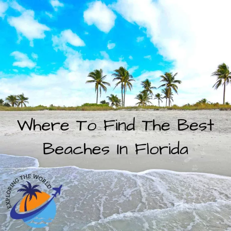 Where To Find The Best Beaches In Florida