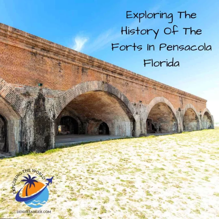 Exploring The History Of The Forts In Pensacola Florida
