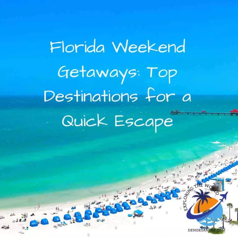 Florida Weekend Getaways: Top Destinations for a Quick Escape