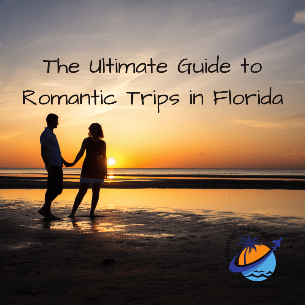 romantic trips in florida