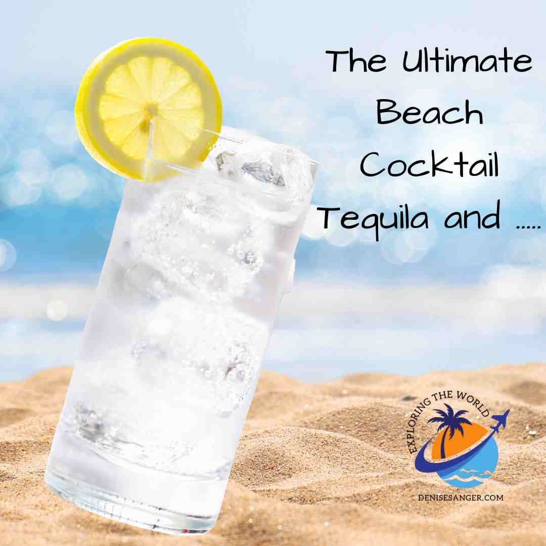 The Ultimate Beach Cocktail For A Day At The Beach. Includes Tequila