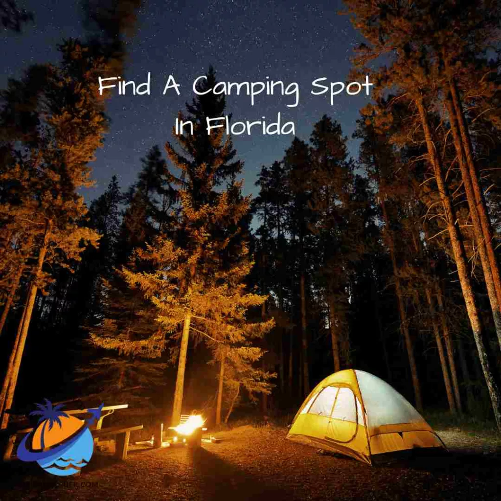 Find A Camping Spot In Florida