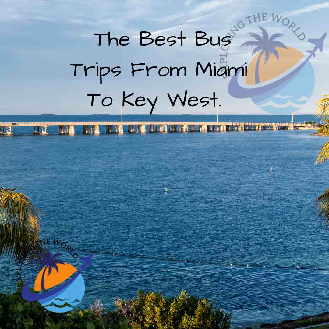 best bus tour from miami to key west