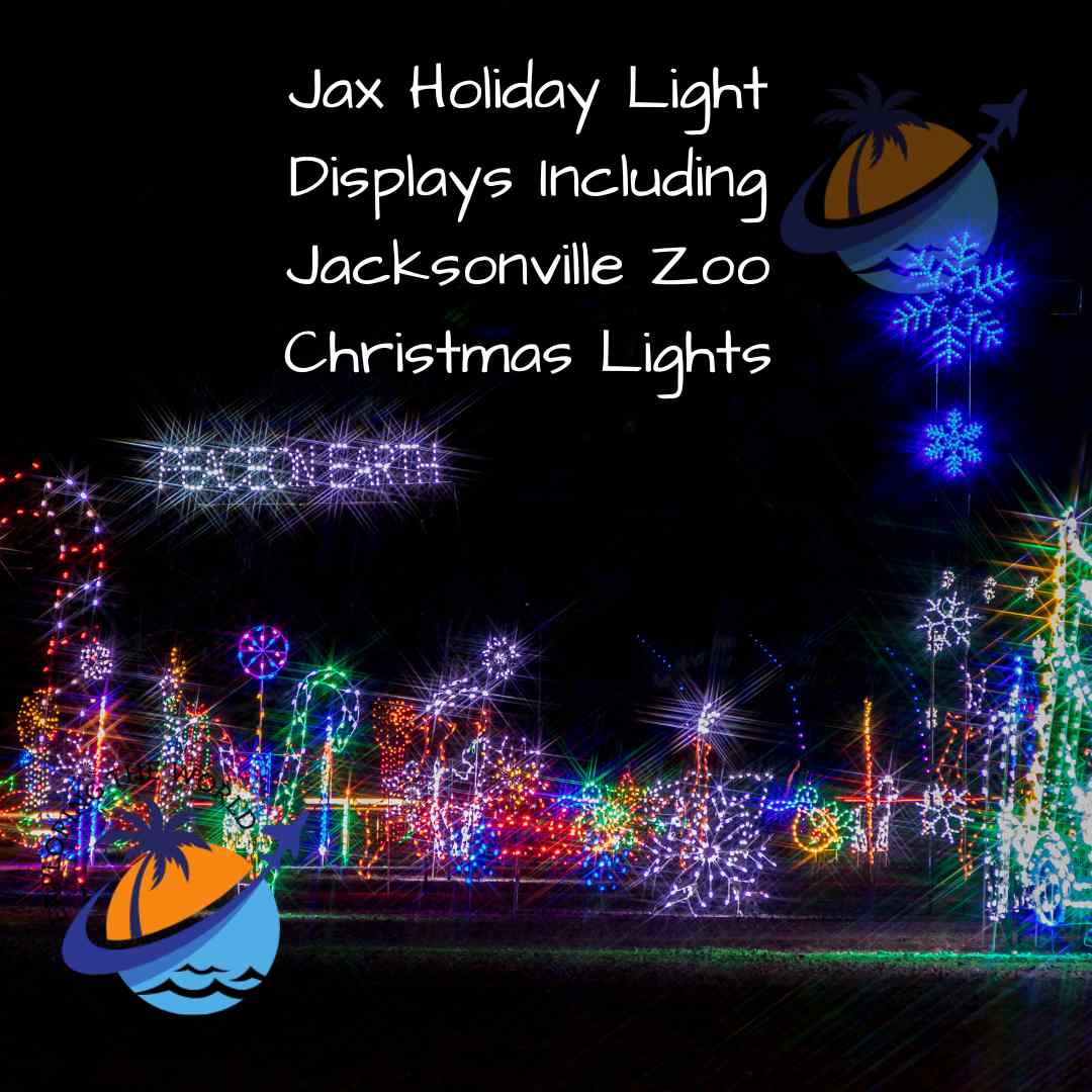 Jax Holiday Light Displays Including Jacksonville Zoo Christmas Lights