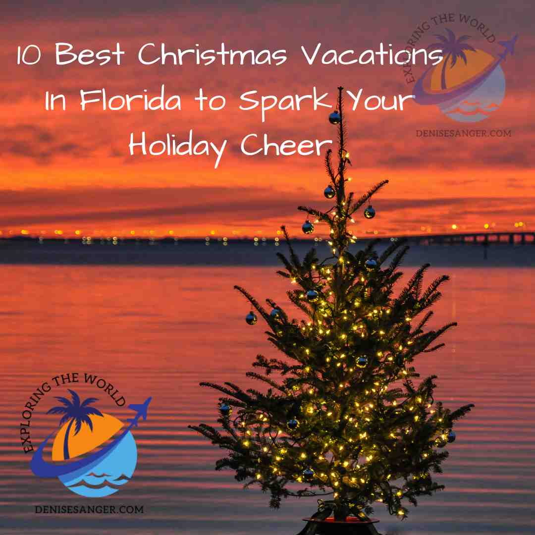 10 Best Christmas Vacations In Florida to Spark Your Holiday Cheer