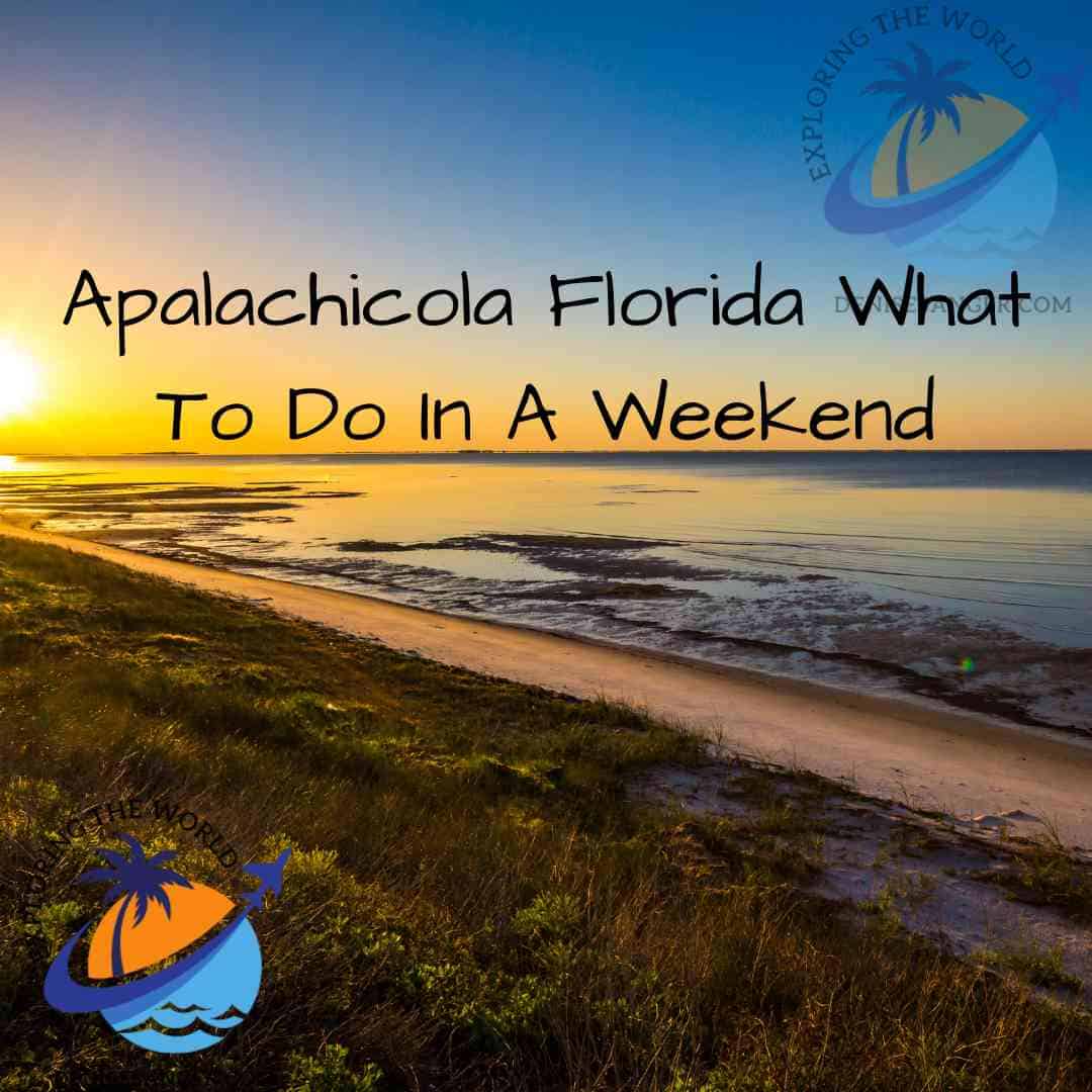 Apalachicola Florida What To Do In A Weekend Best Florida Vacations