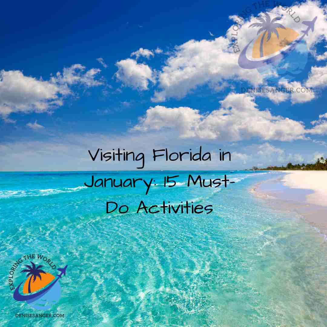 Visiting Florida in January 15 MustDo Activities Travel Florida Advice Blog Tips for 2024