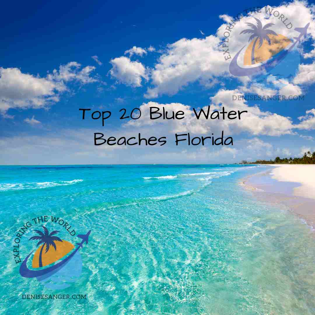 Top 20 Blue Water Beaches Florida Best Florida Vacations From A Resident